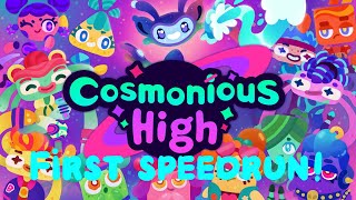 The first EVER (recorded and published) Cosmonious High speedrun (any%) (old)
