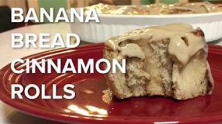 Banana Bread Cinnamon Rolls