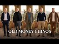 5 Essential Chino Colors Every Man Should Own For QUIET LUXURY Old Money Outfits 