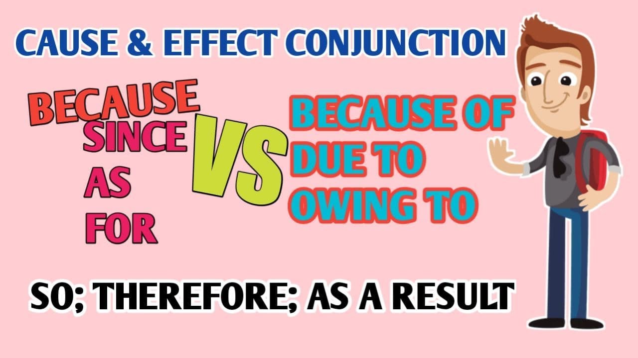 cause-effect-conjunction-because-since-as-for-vs-because-of-due-to-owing-to-youtube