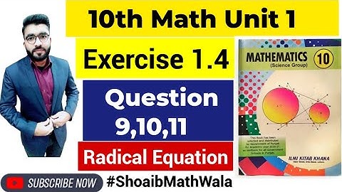 Exercise 1.4 Question 9,10,11 Class 10th |10th Math Ex. 1.1 Q 9,10,11 Radical equation #10thmaths