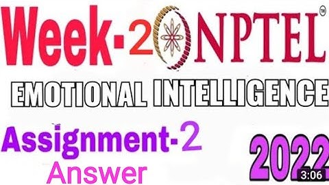 NPTEL Emotional Intelligence Assignment-2 Solution | week- 2 Solution 2022