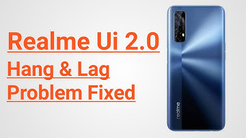 Realme Ui 2.0 Lag Fix | Realme Android 11 Lag Fix | Realme Android 11 Update Hang Issue