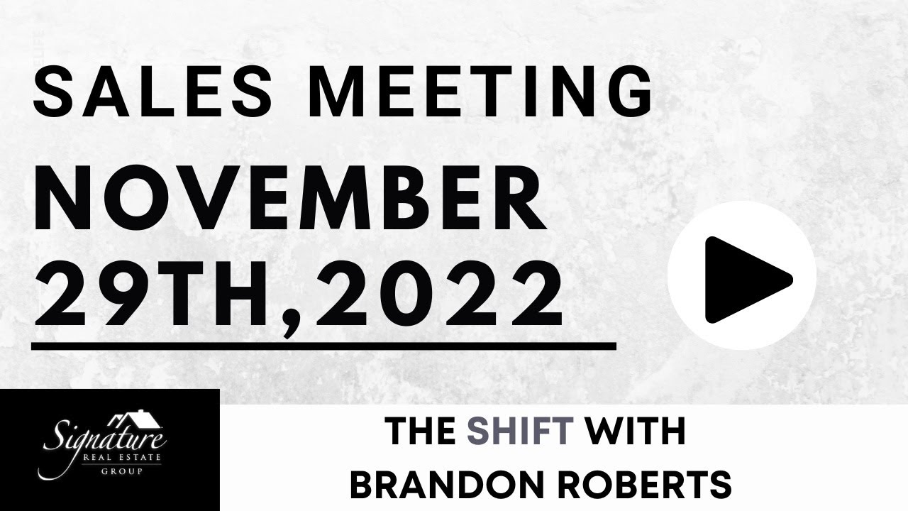 sales-meeting-november-29th-2022-the-shift-with-brandon-roberts