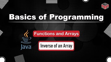 Inverse of an Array | Functions and Arrays | In English | Java | Video_19