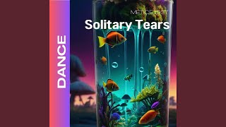 Solitary Tears