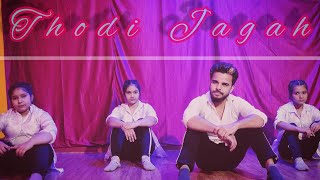 THORI JAGAH DANCE VIDEO || RITESH D, SIDHARTH M, TARA S || ARIJIT SINGH || TANISHK BAGCHI ||