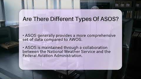 Are There Different Types Of ASOS? - Earth Science Answers