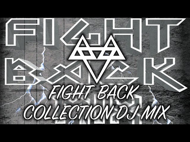Fight Back: The Collection (DJ Mix) [Copyright Free] class=
