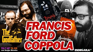 Francis Ford Coppola, 50 años de El Padrino, su vida y peliculas Apocalypse Now, Drácula etc.