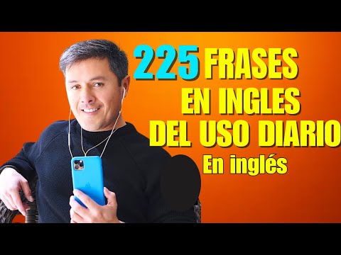 225 FRASES en Inglés que vas a necesitar todos los días! - ENGLISH LISTENING CLASS