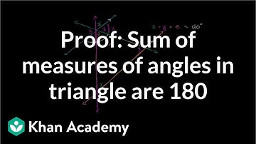 Proof: Sum of measures of angles in a triangle are 180 | Geometry | Khan Academy