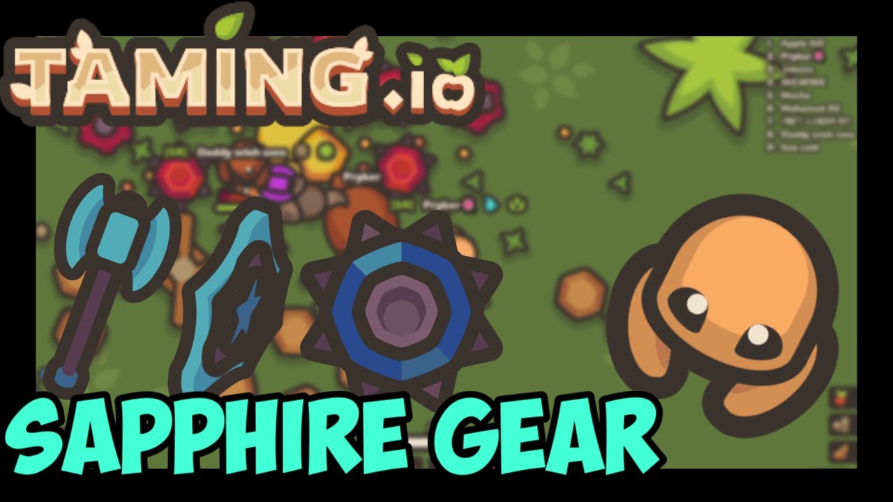 Taming.io🐇  Getting SAPPHIRE GEAR&BIG BASE+90K SCORE!🔥 