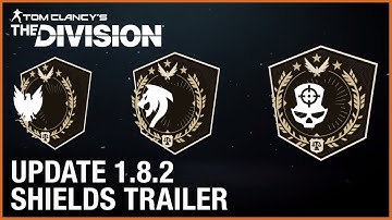 Tom Clancy’s The Division: Update 1.8.2 | Shields Trailer | Ubisoft [NA]