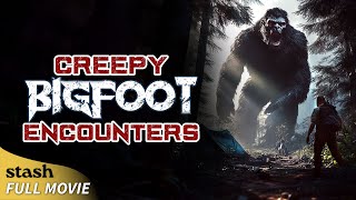 Creepy Bigfoot Encounters | Documentary | Full Movie | Bigfoot sightings