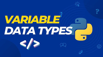 Python Data Types and Variables Explained: A Step-by-Step Guide
