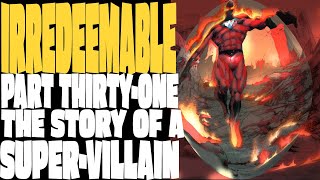 IRREDEEMABLE PART THIRTY ONE COMIC MOTION PICTURE