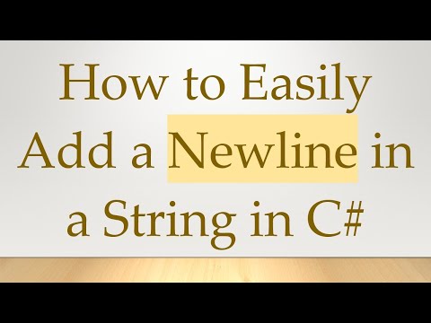 How to Easily Add a Newline in a String in C#