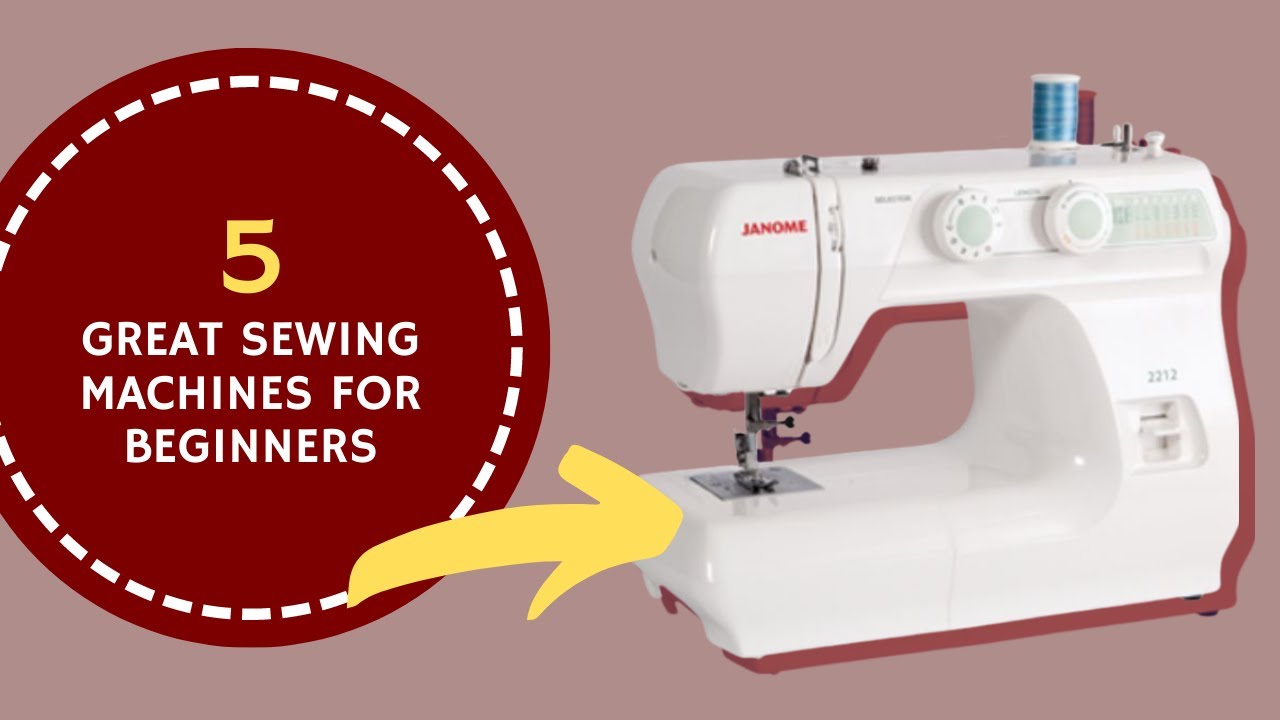 Choosing a Sewing Machine for a Beginner