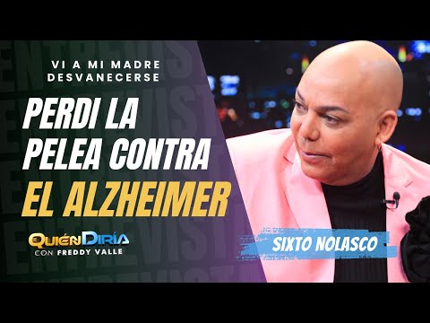 LE PEDI QUE SE FUERA Y MURIO EN MIS BRAZOS. MI MADRE SE DEMACRO DEBIDO AL ALZHEIMER | SIXTO NOLASCO