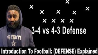 Introduction to Football: 4-3 Defense vs 3-4 Defense Explained