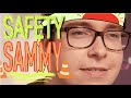 Safety Sammy