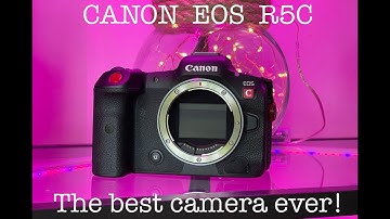 Canon EOS R5C the best camera of 2022!