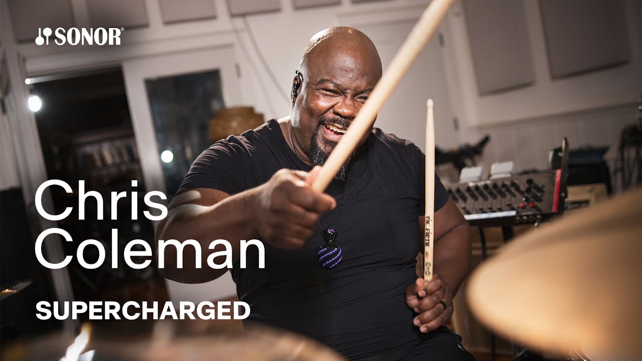 SONOR Artist Family: Chris Coleman – Supercharged