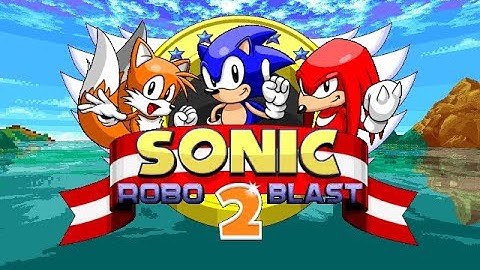 Sonic Robo-Blast 2, Part 1: Tutorial, GreenFlower, & Techno Hill | (Almost) All Special Stages