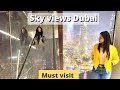 Sky views Dubai | Sky view dubai slide | Highest Glass walking | 😱 😨