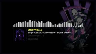 SwapFell: Violet Decadent - Broken Smoker