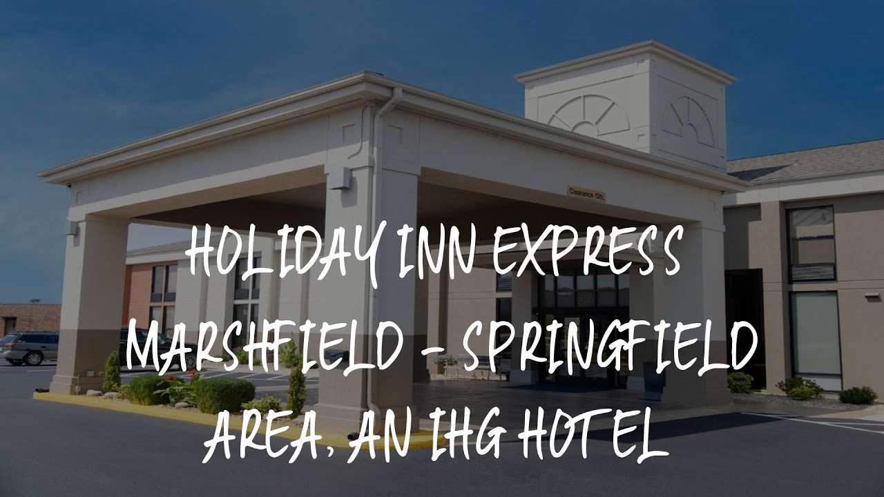 Holiday Inn Express Marshfield - Springfield Area, an IHG Hotel Review - Marshfield , United States