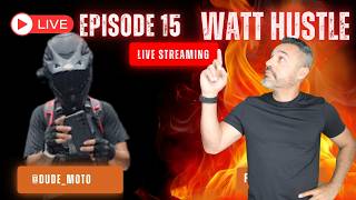 Watt Hustle Live Stream Episode 15: Dude_Moto Talks E-Bikes, Hustle & the Dash Challenge