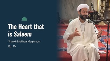 The Heart that is Saleem (Ep. 10) | Purification of the Soul Series