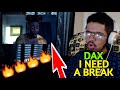 DAX - I NEED A BREAK (OFFICIAL MUSIC VIDEO) (Reaction)