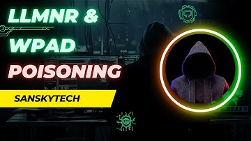 Hacking Active Directory with LLMNR & WPAD Poisoning: Explanation & Live Demo