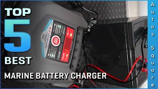 Top 5 Best Marine Battery Charger Review in 2021