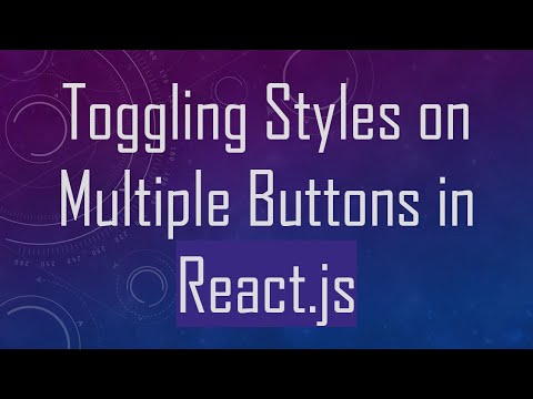 Toggling Styles on Multiple Buttons in React.js