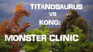 King Kong vs Titanosaurus: Monster Clinic (Stop Motion Puppet Repairs)