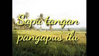 Sapu Tangan Pangapus Ilu | Lirik | Ucok Sumbara