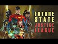 Future State Introduces A New Justice League