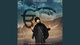 Oh - Baba Gulab Singh Ji