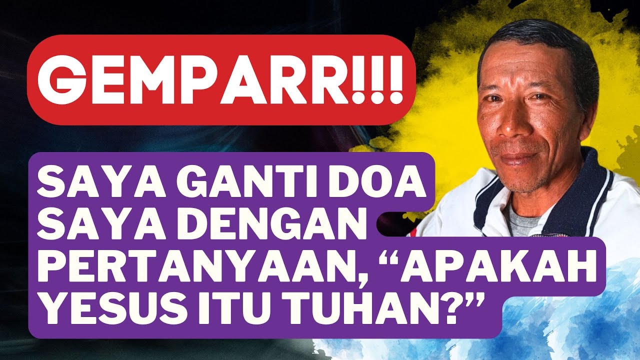 GEMPAR!!! SAYA GANTI DOA SAYA DENGAN PERTANYAAN, 