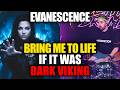 Evanescence Bring Me To Life If It Was Dark Viking Doom 