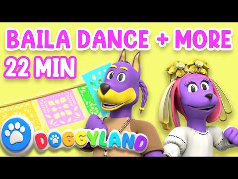 Baila Dance, One Two Buckle My Shoe + More Kids Songs & Nursery Rhymes | Doggyland Compilation