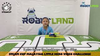 STEAM CUP MALAYSIA VIDEO CHALLENGE- Yap Jia Ern’s Little Hero Video Challenge - MRT Train Robot