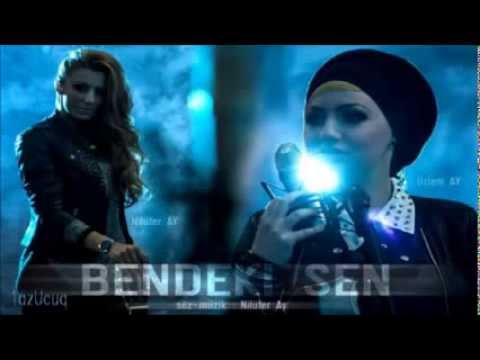 Bendeki Sen - Nilufer Ay & Özlem Ay