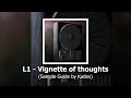 L1 - Vignette of thoughts - Nowhere at the Millennium of Space: Redux [Sample Guide]