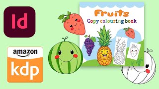 Create a Coloring Book to Sell on Amazon KDP using indesign - Step by Step Tutorial (2025)