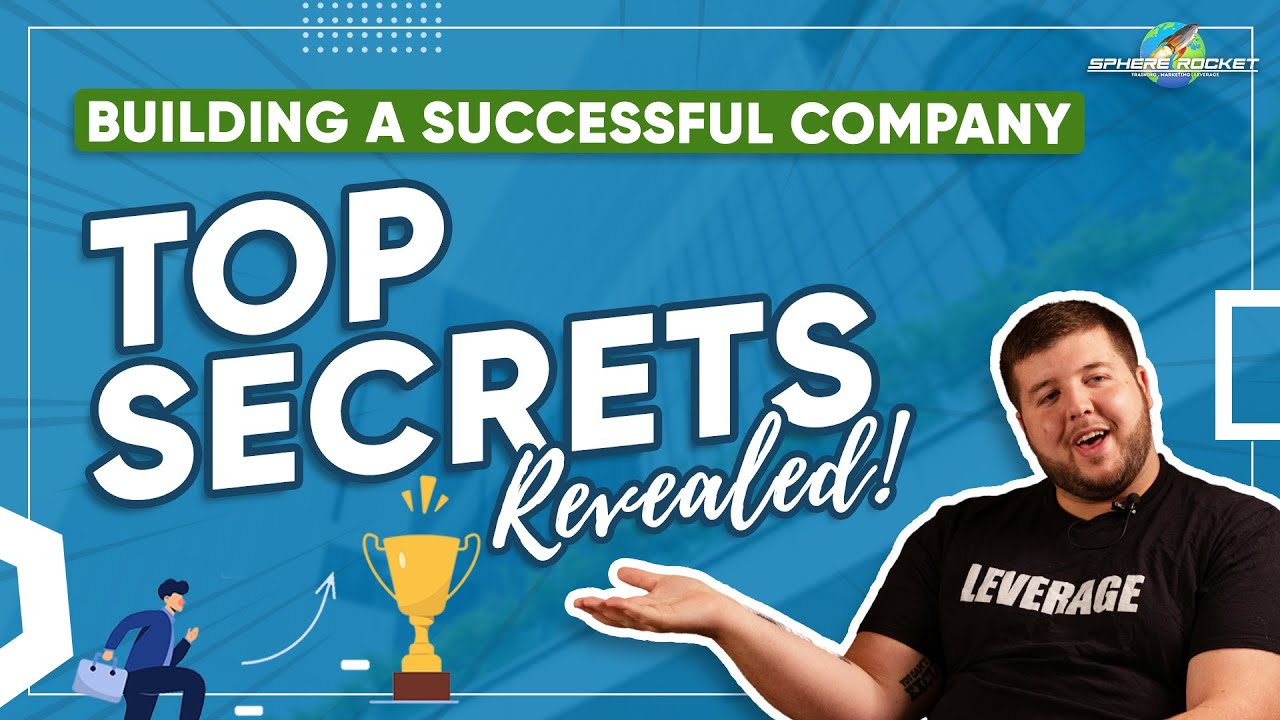 Building A Successful Company (Top Secrets Revealed!) CK
